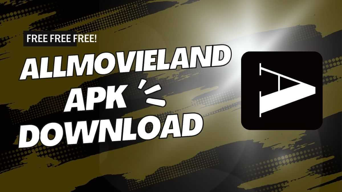 Allmovieland APK Download