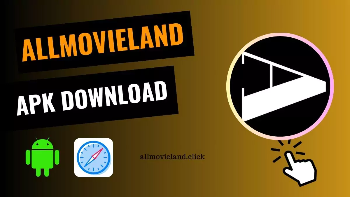 How to Download AllMovieland APK